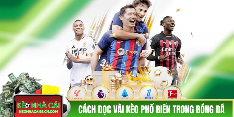 Cách đọc một vài kèo phổ biến trong bóng đá